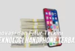 Teknologi Handphone Terbaru